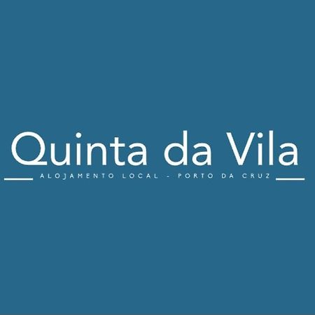 Quinta Da Vila Porto Da Cruz Exterior photo